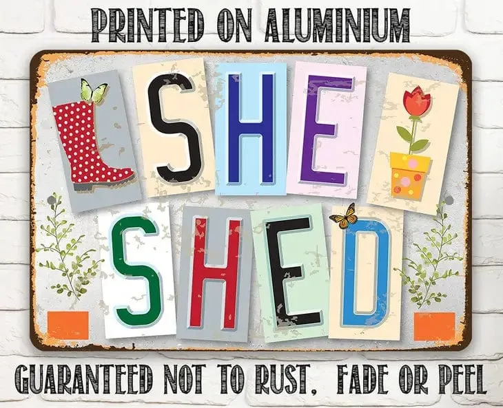 She Shed Metal Sign for Gardeners Made in the USA
